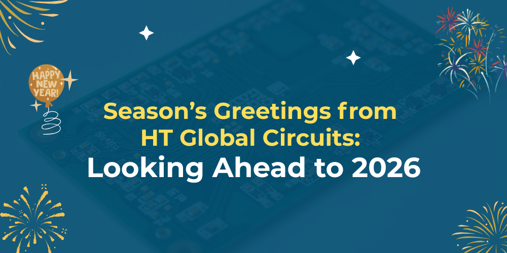 Season’s Greetings from HT Global Circuits